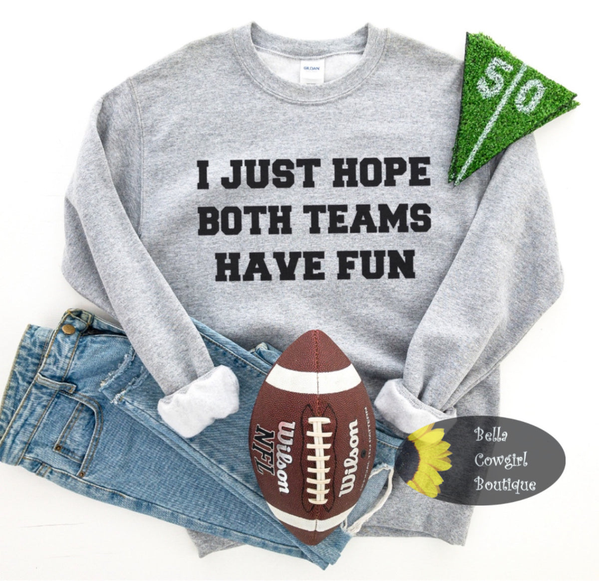 I Just Hope Both Teams Have Fun Football NFL Shirt