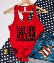 Load image into Gallery viewer, Take Your Best Shot Never Surrender # TRUMP Patriotic Women&#39;s Tank Top
