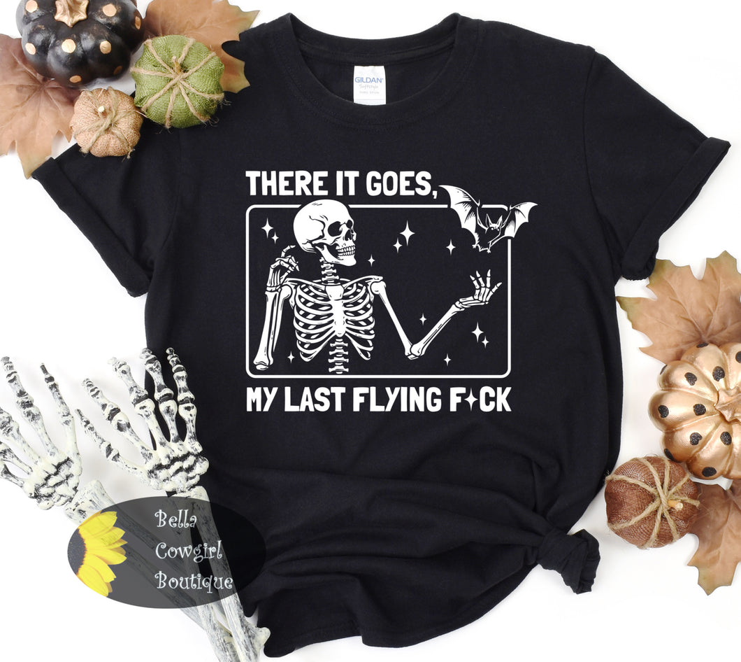 There It Goes My Last Flying F*ck Funny Skeleton Halloween Women's T-Shirt