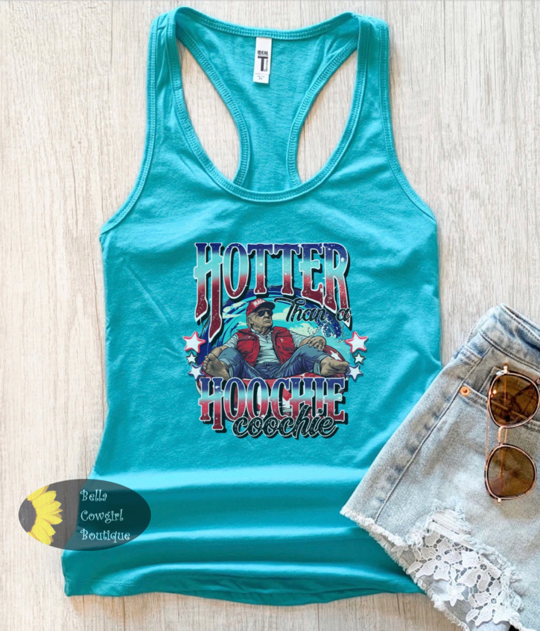 Hotter Than A Hoochie Couchie Country Music Patriotic Trump Summer Floating The River Women's Tank Top