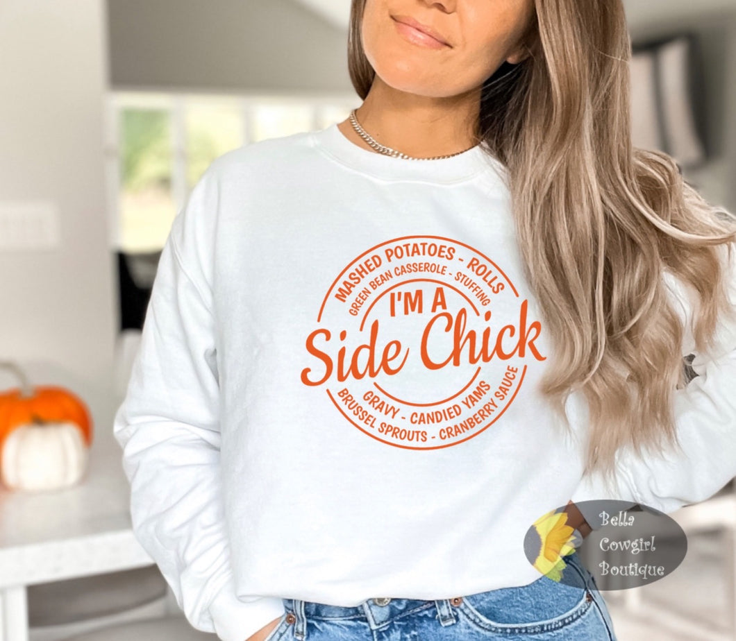 I'm A Side Chick Funny Thanksgiving Sweatshirt